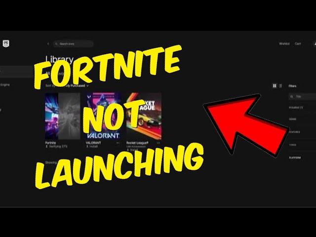 How To Fix Fortnite Not Launching On PC - 2024 Full Guide