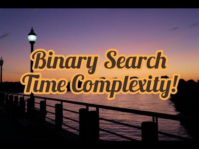 Binary search time complexity