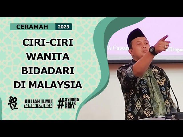 SYAMSUL DEBAT | CIRI-CIRI WANITA BIDADARI DI MALAYSIA