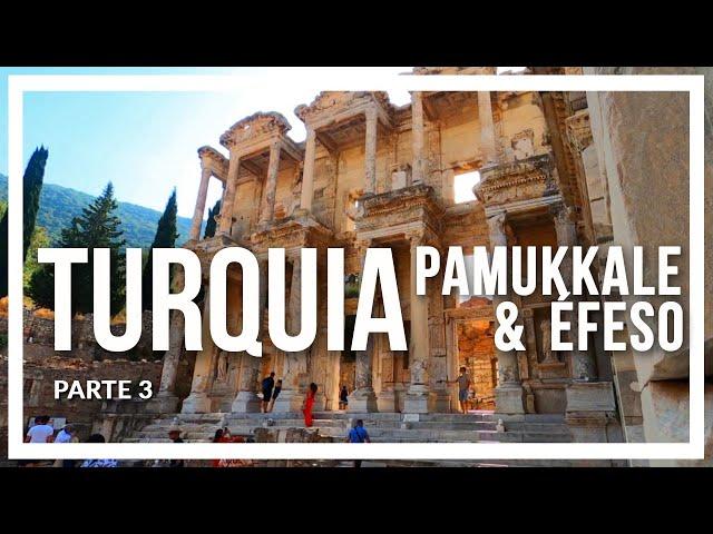 TURQUÍA (3a parte) PAMUKKALE & ÉFESO  programa Contacto