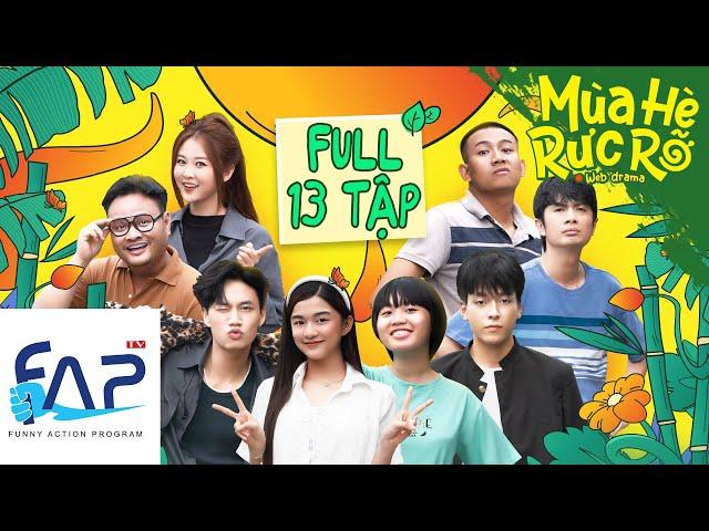 Mùa Hè Rực Rỡ : Full 13 Tập || FAPtv Phim Tuổi Teen