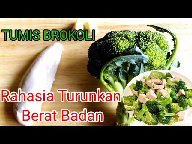 TUMIS BROKOLI DADA AYAM MENU SEHAT UNTUK DIET