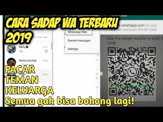 Cara Sadap Wa terbaru 2019