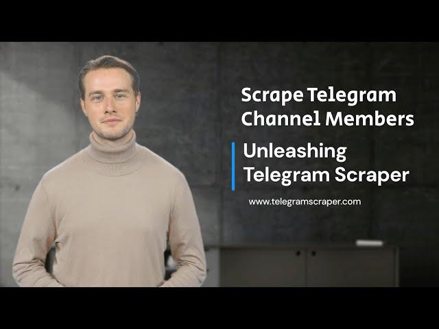 Scrape Telegram Channel Members - Telegram Scraper