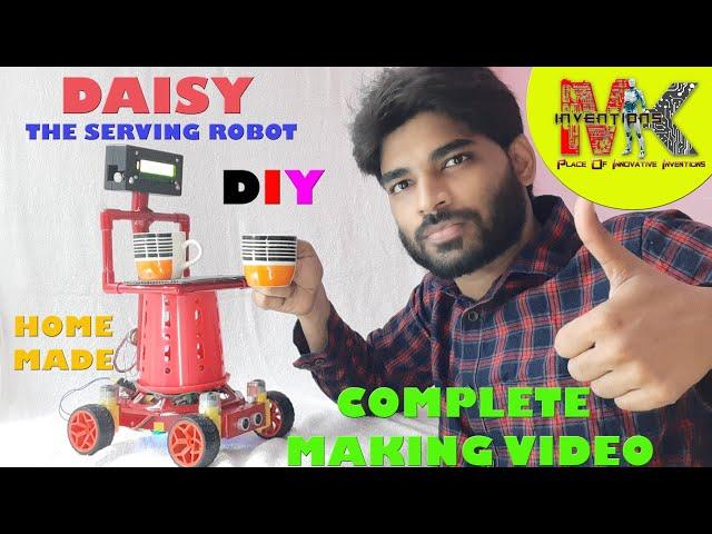 HOME MADE SERVING ROBOT (DAISY) ||  COMPLETE ASSEMBLING VIDEO