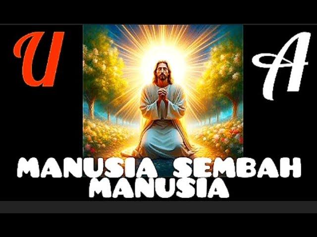 MANUSIA SEMBAH MANUSIA.