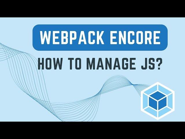 Symfony 6 - How to manage JS in Symfony app using Webpack?