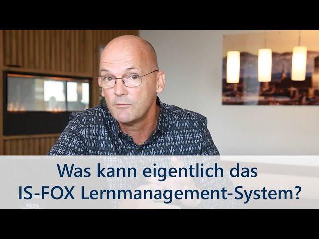 Was kann das IS-FOX Lernmanagement-System (LMS)?