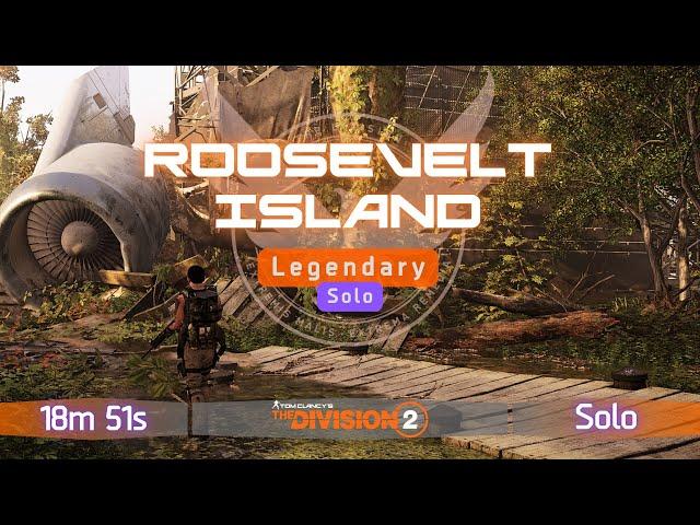 Roosevelt Island - Legendary Solo - 18m 51s |Tom Clancy's The Division 2|