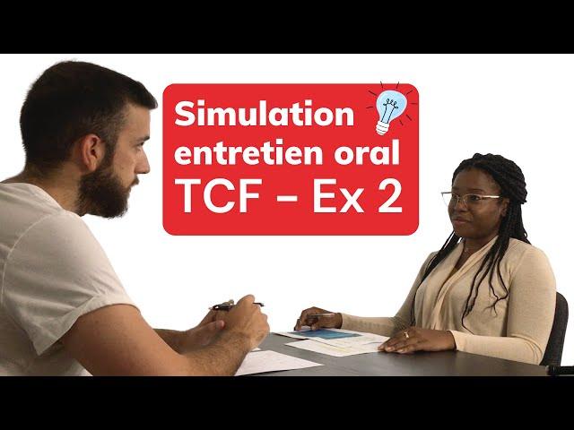 TCF | Simulation Expression Orale : Exercice 2 | Speaking Task Simulation: Exercise 2