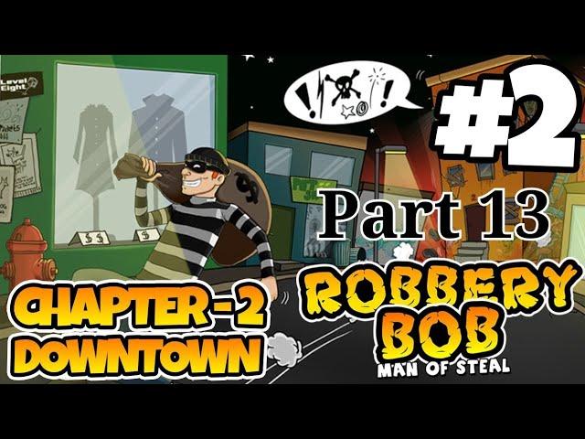 Robbery Bob | chapter 2 | part 13 | Cloud City Ribs  | Mobile Game Robbery Bob Official MP4 Video