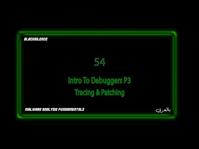 54- Intro To Debuggers P3 : Tracing And Patching With x64dbg