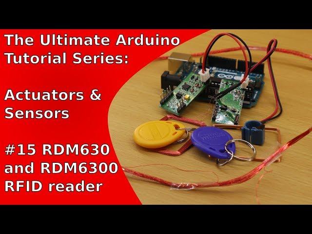 RFID Readers RDM6300 and RDM630 (Arduino-Tutorial) | UATS A&S #15