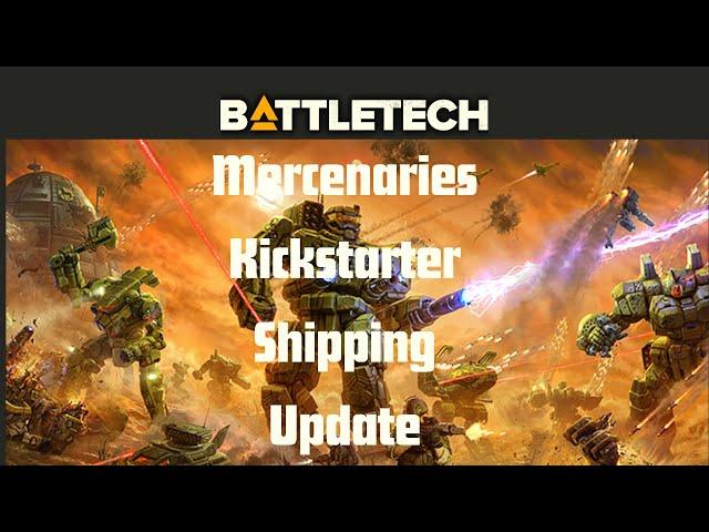 KGT  - 018   Battletech Mercenaries Kickstarter Update