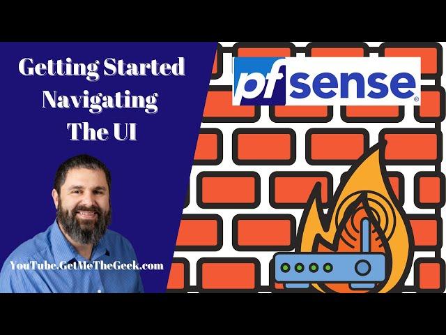 pfsense Firewall 2.4.5 Getting Started Navigating the User Interface