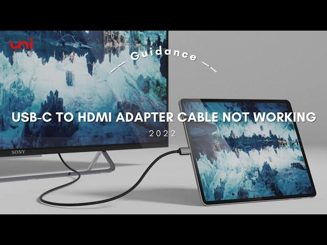 USB C to HDMI Adapter Cable Not Working ? Check This Out: How to Troubleshoot and Fix It! (2022)