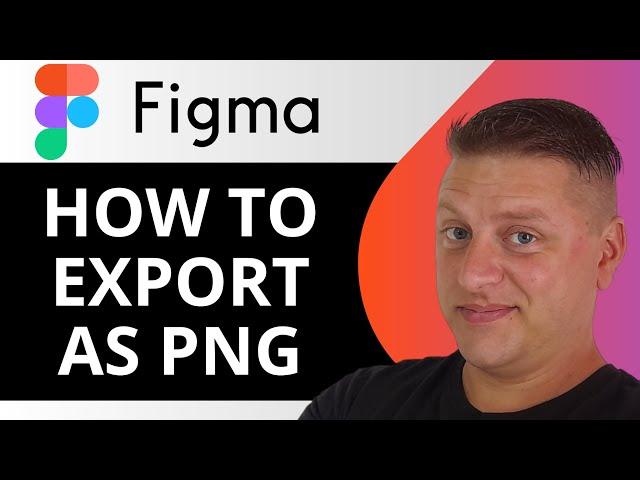 How to Export as PNG in Figma | Figma Tutorial 2025