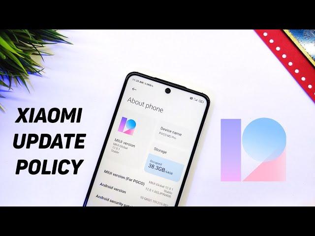 Miui 12 Update | Xiaomi New Update Policy For All Xiaomi Device