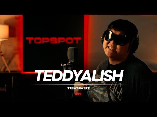 TEDDYALISH - ABAILA [TOPSPOT Live #12]