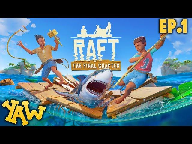 Our High Sea Adventure Begins!  Ep.1  Raft: The Final Chapter