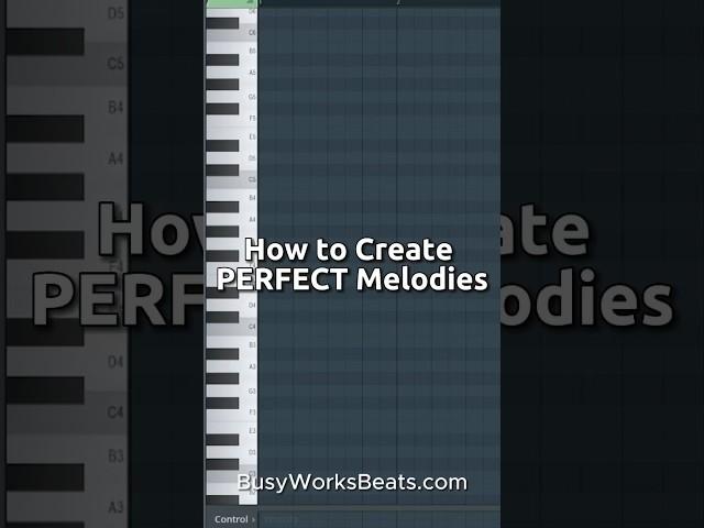 How to Create PERFECT Melodies