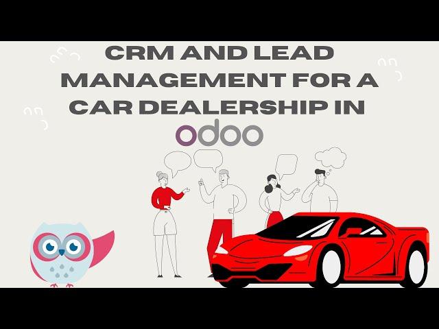 Odoo Shorts: Car Dealership Series: CRM and Lead Management