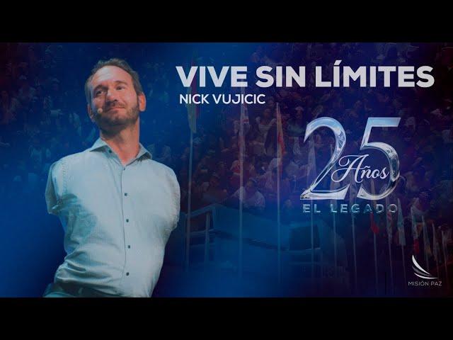 Vive Sin Límites - Nick Vujicic - Domingo 03 de Marzo - Misión Paz