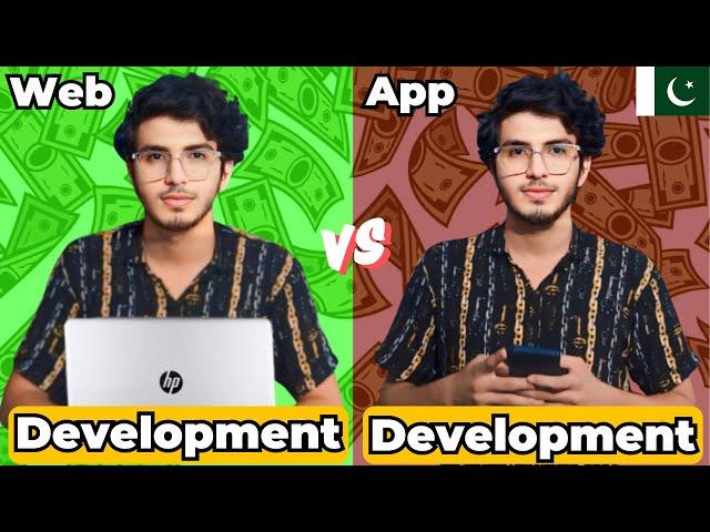 Web Development Vs App Development | which to choose in PAKISTAN ? | @Mr.Usamabaloch | Usama Baloch