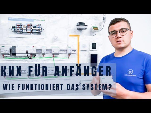 KNX for Beginners Episode 1| Components & Functions| How does the KNX system work? ETS5 Smarthome