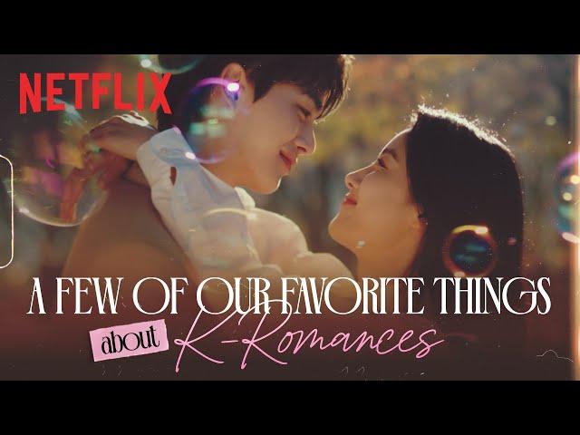 Next time someone asks why you're so into K-romance, show them this | Netflix [ENG SUB]