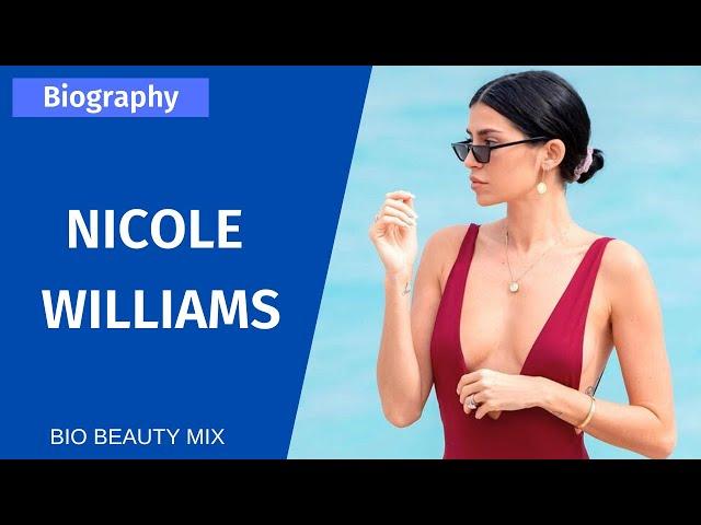 The Perfect Bikini Model  - Nicole Williams | Biography, Lifestyle & Career