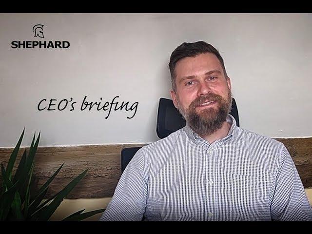 CEO's briefing Shephard Media