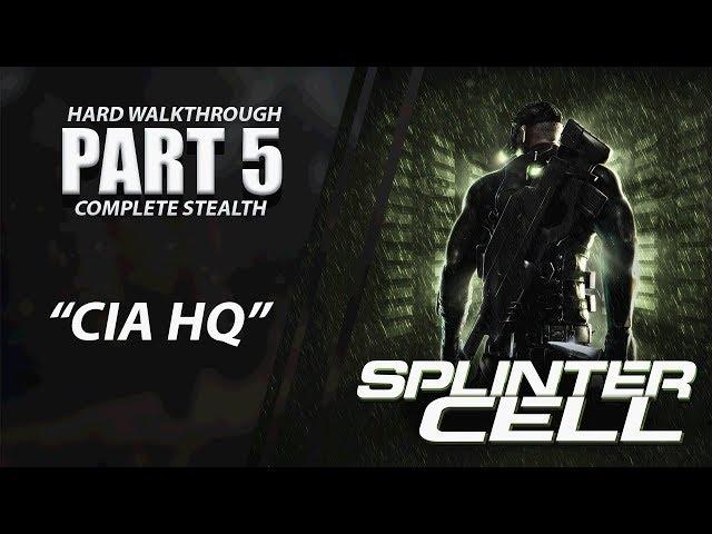 Splinter Cell: Complete Stealth Walkthrough | Part 5 "CIA HQ" [XBOX ONE X] | CenterStrain01