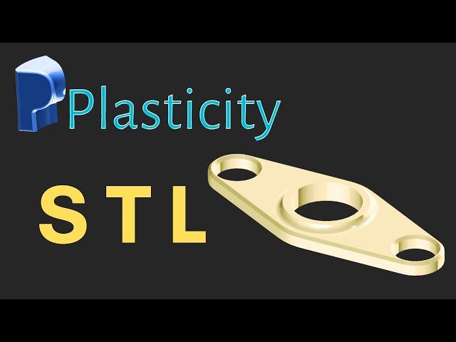 Plasticity Export STL