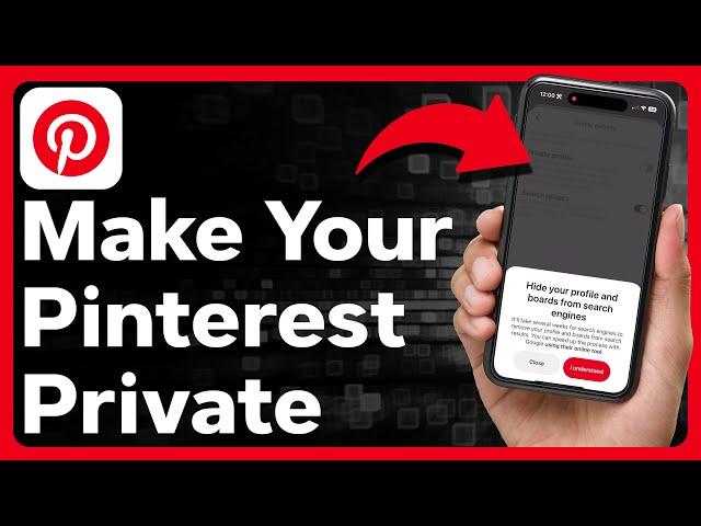 How To Make Pinterest Account Private