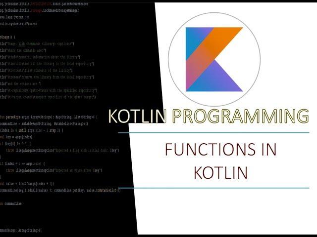 Part 8 - Functions in Kotlin