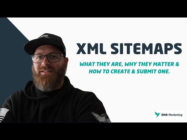 XML Sitemaps: What They Are, Why They Matter, How To Create & Submit One.