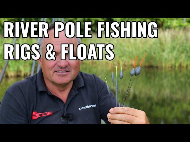 River Pole Fishing Rigs and Top Tips - With James Robbins.