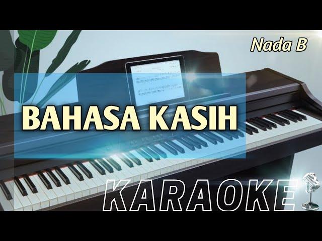 BAHASA KASIH ( Nada B ) Karaoke Rohani Kristen