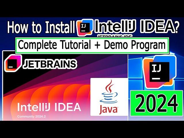 How to install IntelliJ IDEA 2024.2 on Windows 10/11 [2024 Update] Java JDK 22 | Complete Guide