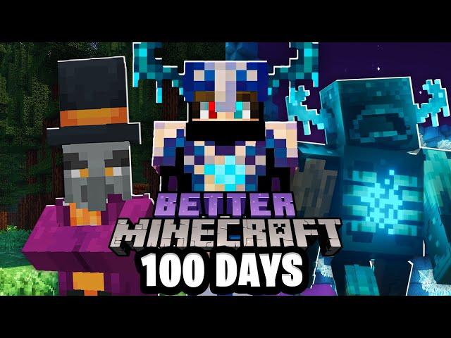 I Survived 100 Days in Better Minecraft (FULL MOVIE)