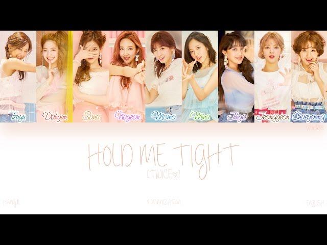 [HAN|ROM|ENG] TWICE (트와이스) - HOLD ME TIGHT (Color Coded Lyrics)