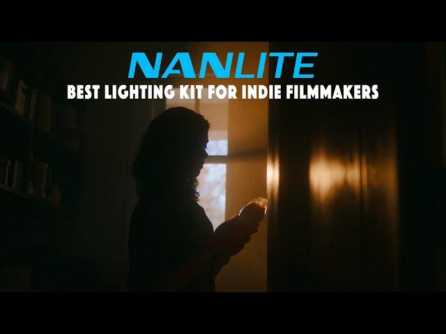 The Best Lighting Kit for Indie Filmmakers | Nanlite