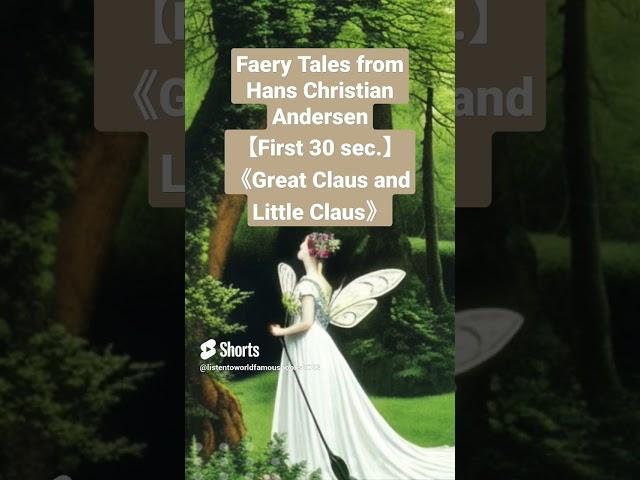 Faery Tales from Hans Christian #Andersen ＜Great Claus and Little Claus＞  #shorts #audiobook