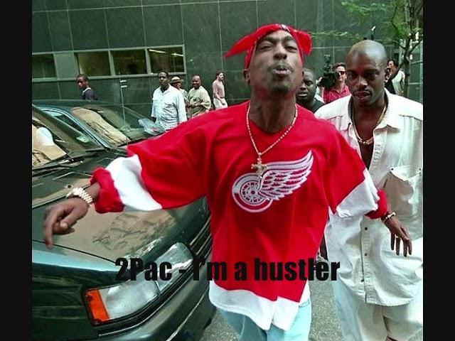 2Pac - I'm a hustler