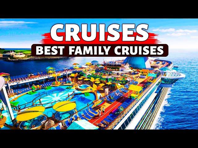 10 Best Family Kid Friendly Cruises 2025 | Family Vacation Ideas