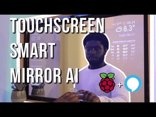 Smart Mirror Touchscreen (with Face ID) using Raspberry Pi 4 | Full Tutorial