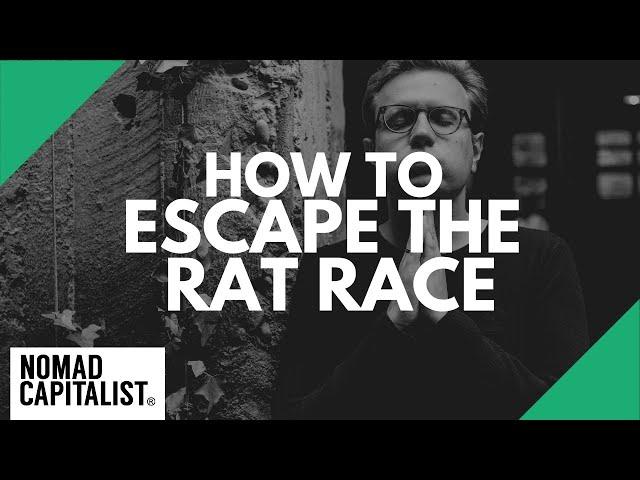 How to Escape the Rat Race