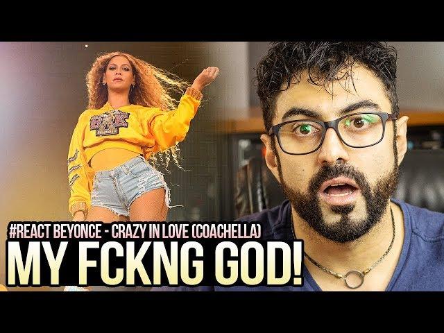 REAGINDO a Beyoncé - Crazy In Love no Coachella - Parte 1