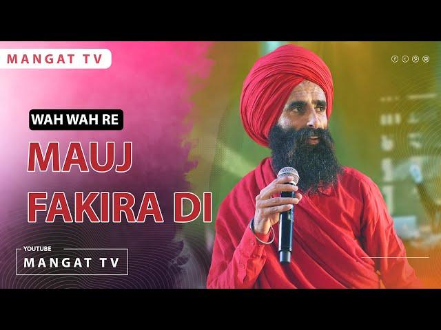 Wah Wah Re Mauj Fakira Di || Kanwar Grewal | 4K Video | Mangat tv